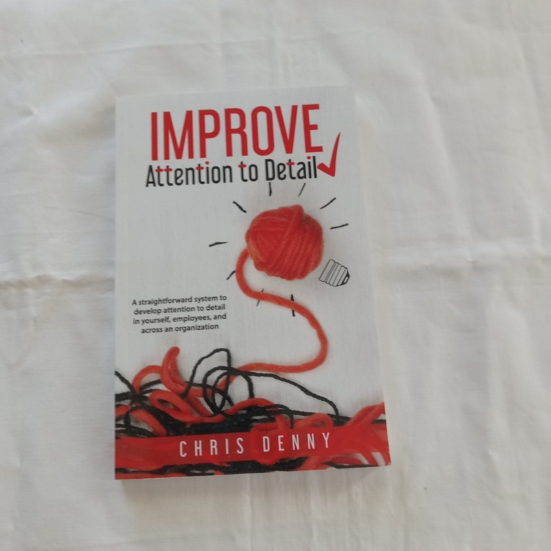 Improve Attention to Detail : A Straightforward System to Develop