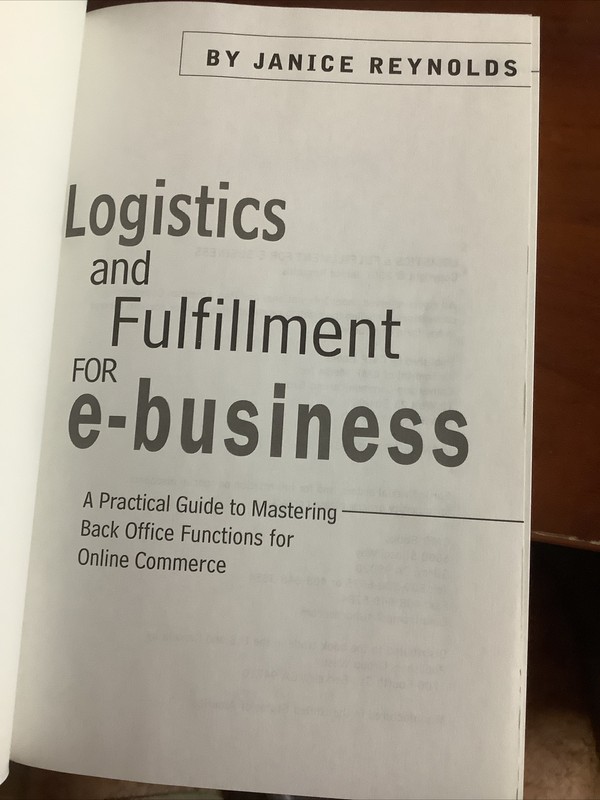 Logistics and Fulfillment for e-business: A Practical Guide to Mastering Back... gallery