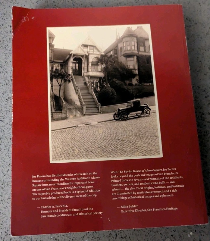 The Storied Houses of Alamo Square (SIGNED) by Joseph B. Pecora PB **NICE** gallery