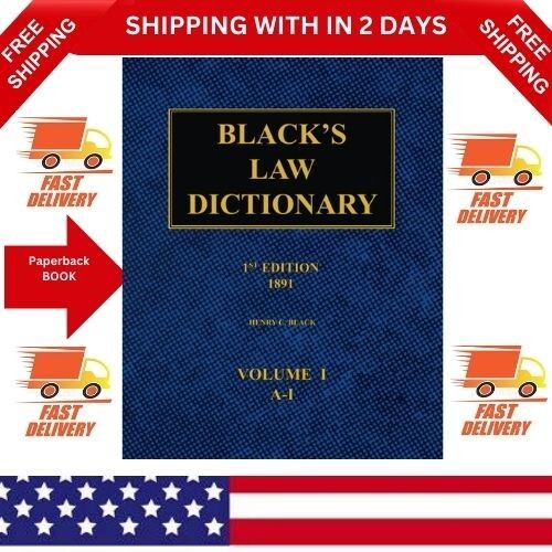 Black’S Law Dictionary – 1St Edition (1891): Volume 1