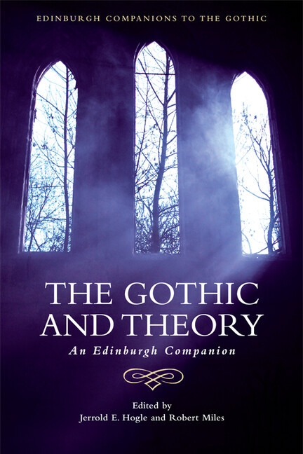 The Gothic And Theory: An Edinburgh Companion