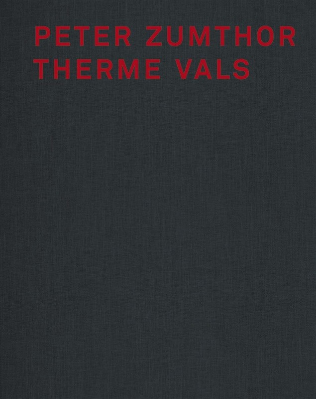 Peter Zumthor Therme Vals