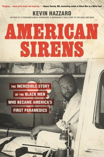 Kevin Hazzard American Sirens (Hardback)