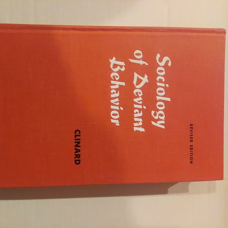 Sociology of Deviant Behavior by Marshall B. Clinard (1963, Hardcover)