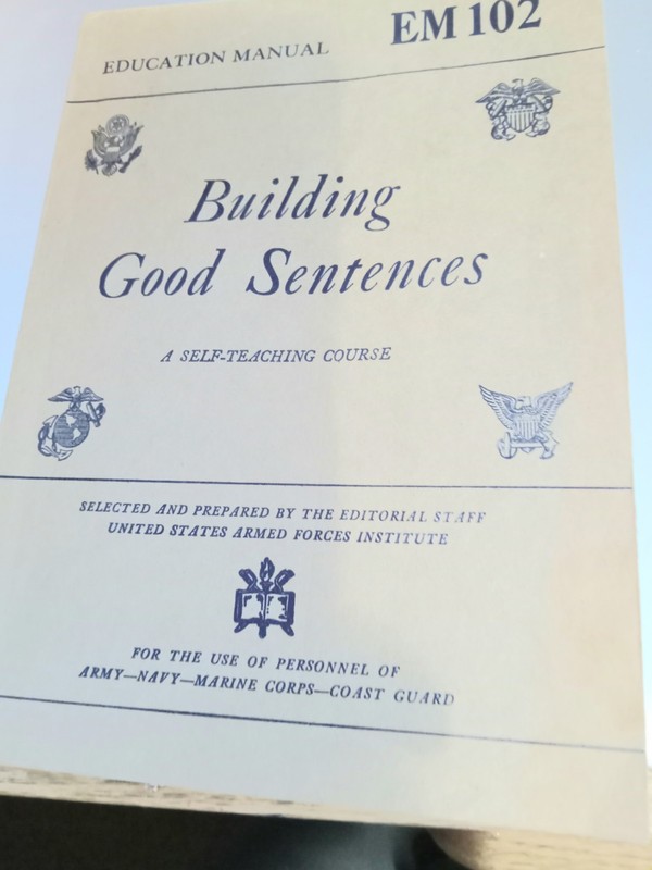 BUILDING GOOD SENTENCES EDUCATIONAL MANUAL 1944 X11 + 291 pages EUC Spangler