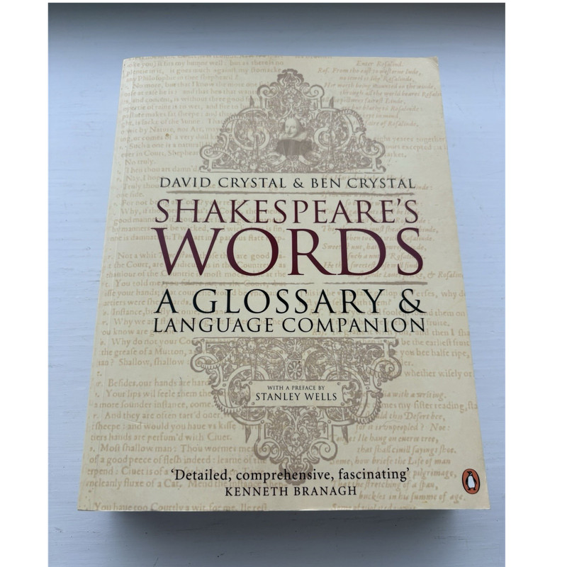 Penguin Shakespeare’s Words Glossary Crystal & Crystal PB 1st 2002