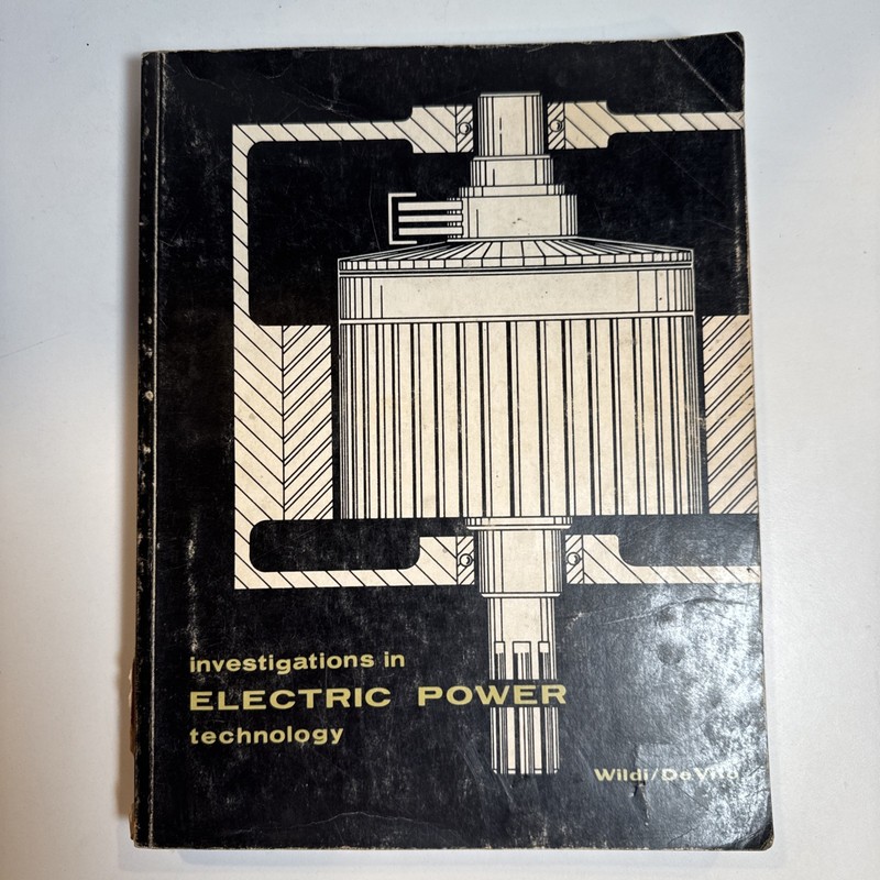 Investigations In Electric Power Technology Theodore Wildi/Michael J De Vito PB