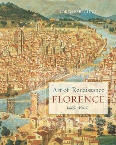 Art of Renaissance Florence, 1400-1600 – Paperback – VERY GOOD