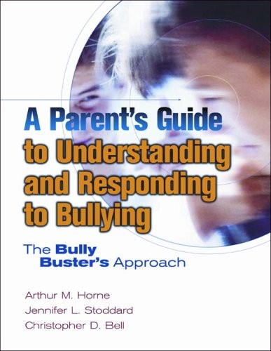 A PARENT’S GUIDE TO UNDERSTANDING AND RESPONDING TO By Arthur M. Horne VG