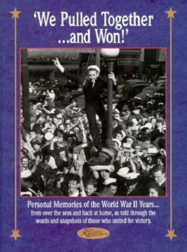 We Pulled Together…and Won: Personal Memor- 9780898211122, Compiler, hardcover