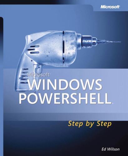 Microsoft® Windows PowerShell(TM) Step By Step (Pro – Other) by Ed Wilson