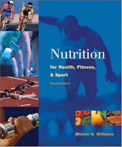 Nutrition for Health, Fitness – Paperback, by Williams Melvin H – Very Good j