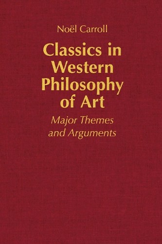 Prof. Noel Carroll Classics in Western Philosophy of Art (Hardback) (UK IMPORT)