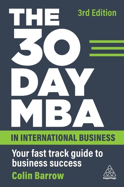 The 30 Day Mba In International Business: Your Fast Track Gu…