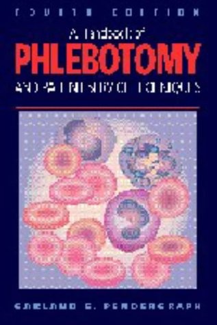 Handbook of Phlebotomy and Patient Service Techniques – Pendergraph, Garland…