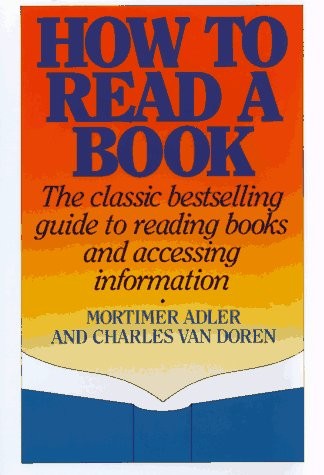 HOW TO READ A BOOK By Mortimer Jerome Adler & Van Charles Lincoln Doren **Mint**