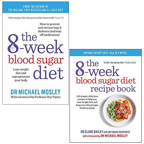 8-Week Blood Sugar Diet By Michael Mosley and The 8-Week