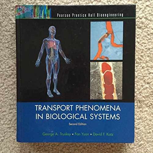 Transport Phenomena in – Hardcover, by Truskey George; Yuan – Very Good