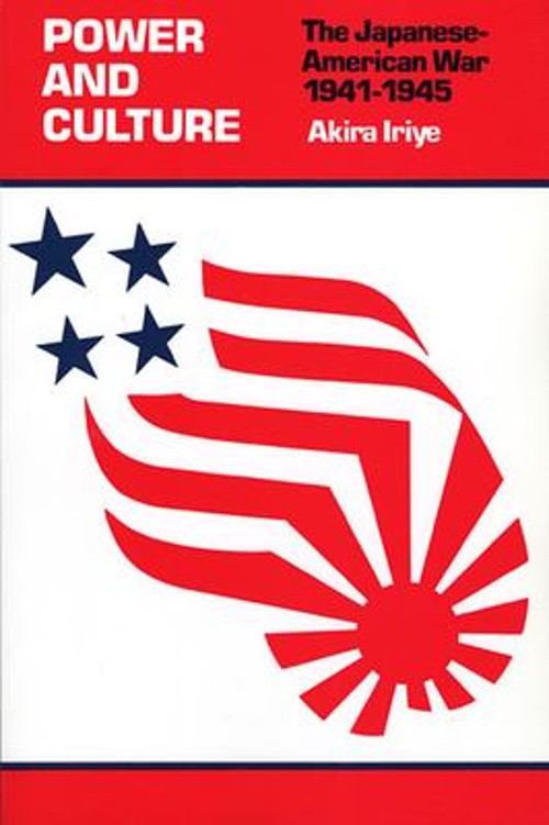 Power and Culture : The Japanese-American War, 1941-1945 Paperbac