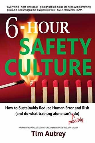 6-Hour Safety Culture: How to Sustainably – Paperback, by Autrey Tim – Very Good