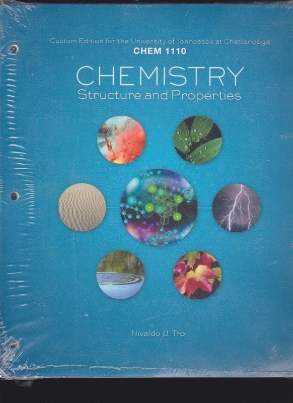Chemistry: Structure & Properties Chem 1110 TN Chattanooga – Loose Leaf NEW