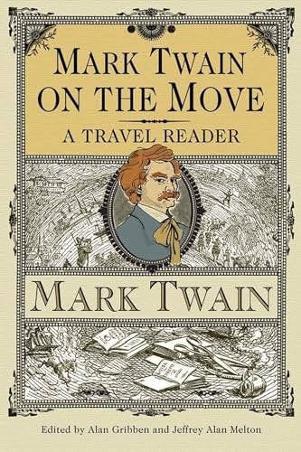 Mark Twain on the Move: A Trav – GOOD