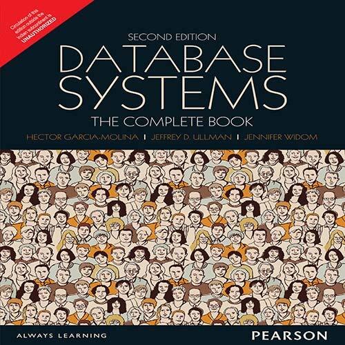 Database Systems : The Complete Book by Jeffrey Ullman, Hector Garcia-Molina