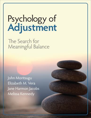 Psychology of Adjustment : The Search for Meaningful Balance by Melissa J. …