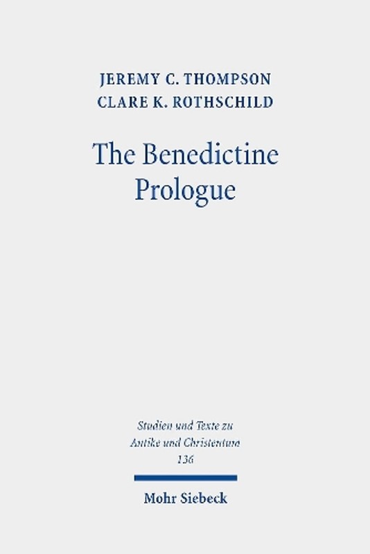 The Benedictine Prologue: A Contribution to the Early History of the Latin Prolo