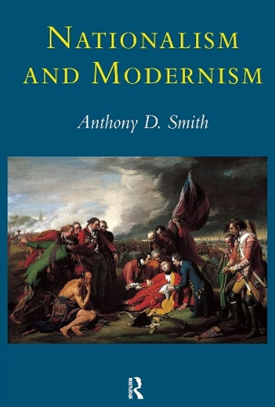 Nationalism and Modernism by Prof Anthony D. Smith (English) Paperback Book