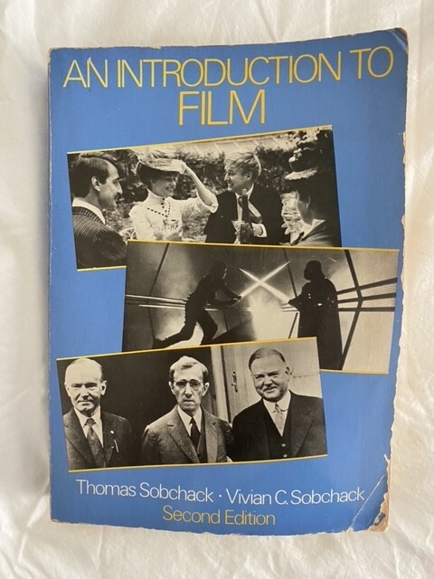 An Introduction to Film by Vivian C. Sobchack and Thomas Sobchack (1997,…