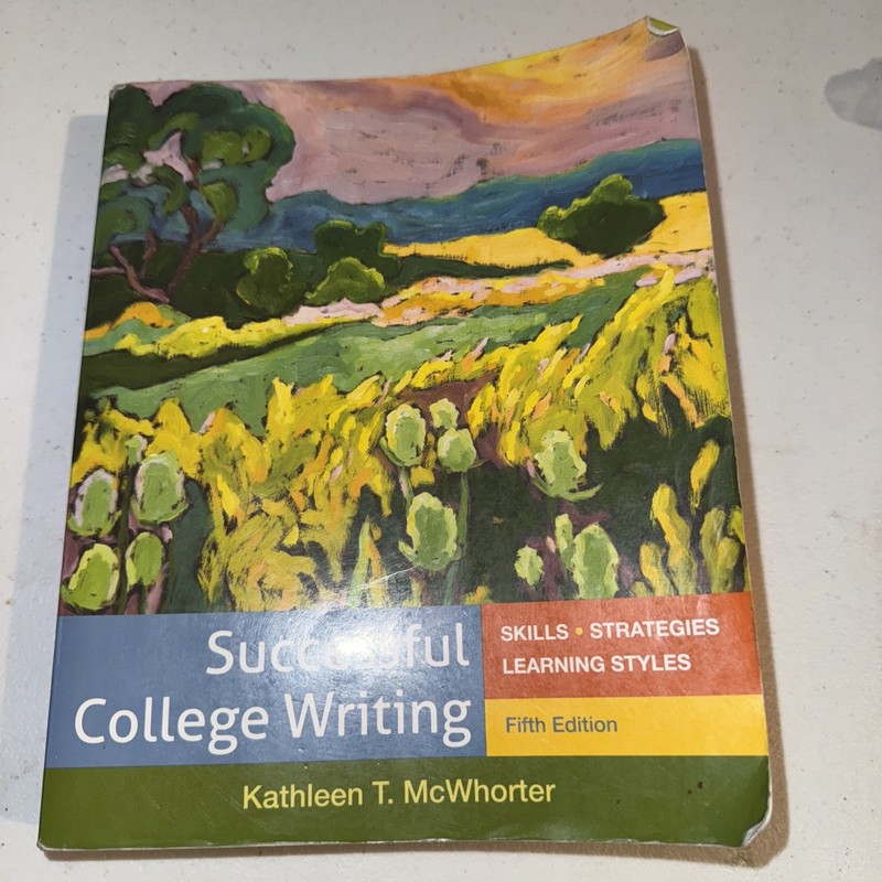 Successful College Writing: Skills-Strategies-Learning by Kathleen T. McWhorter