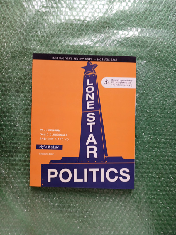 Lone Star Politics by David Clinkscale, Paul Benson and Anthony Giardino (2013,