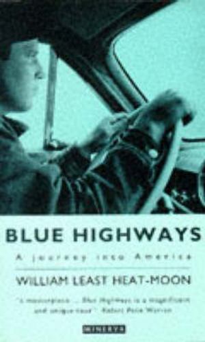 Blue Highways: A Journey into Am- William Least Heat-M, 9780816135967, hardcover