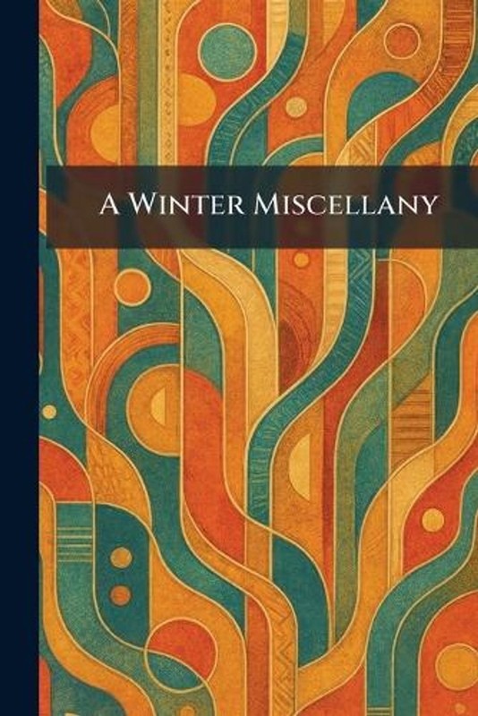 A Winter Miscellany by New York the Viking Press Paperback Book