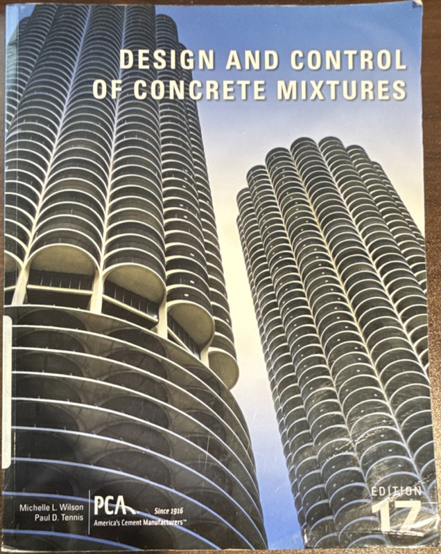 Design and Control of Concrete Mixtures 17th Ed Paperback by Wilson, Tennis