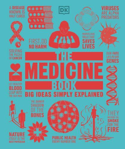 The Medicine Book (DK Big Ideas)