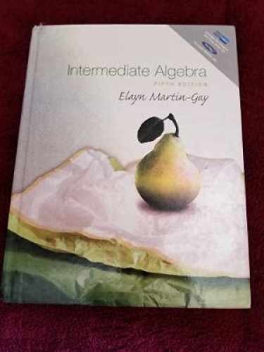 Intermediate Algebra – Hardcover, by Martin-Gay K. Elayn – Very Good
