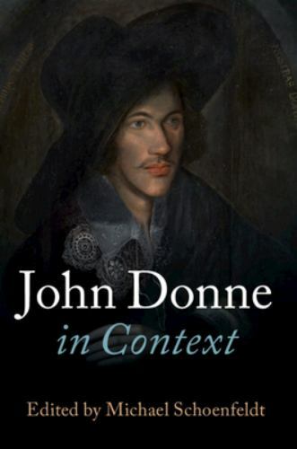 John Donne in Context, Paperback by Schoenfeldt, Michael (EDT), Brand New, Fr…