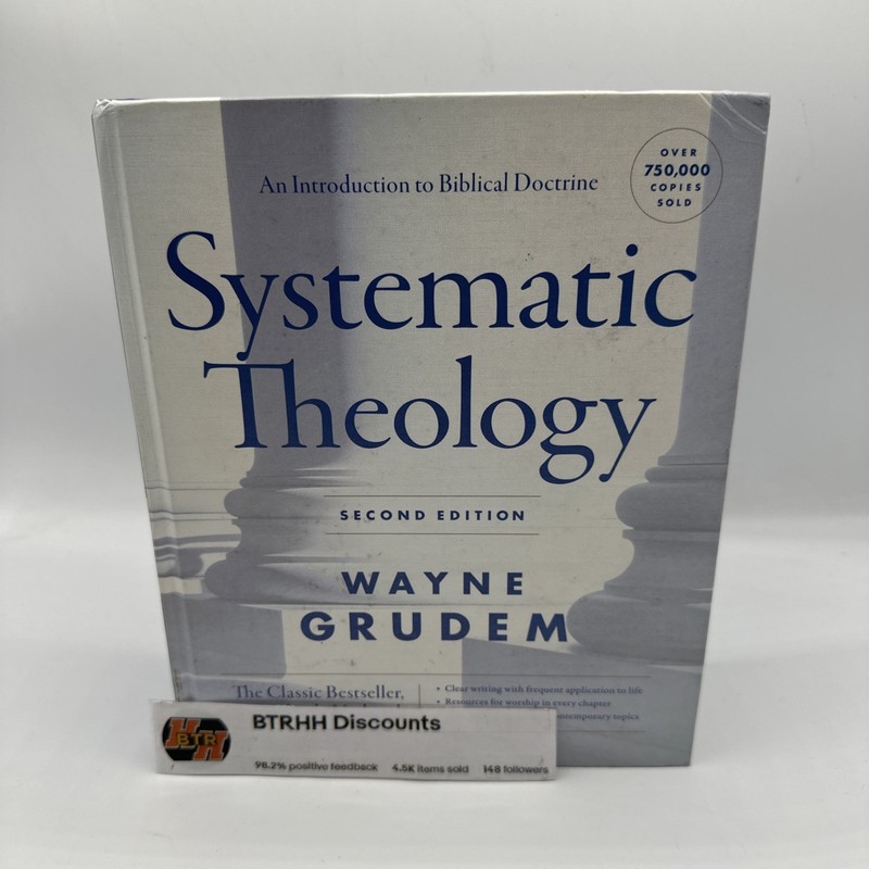 Systematic Theology, Second Edition: An Introduction to Biblical Doctrine B-485