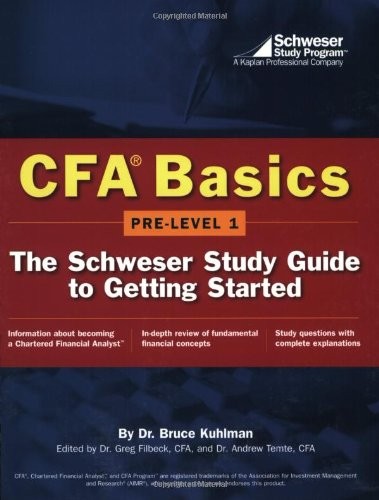 CFA Basics: Pre-Level 1:The Schweser Study Guide to Getting Started – GOOD