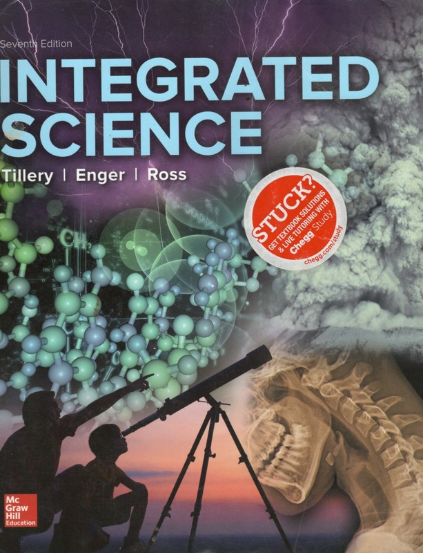 r Integrated Science by Eldon Enger, Bill W. Tillery and Frederick