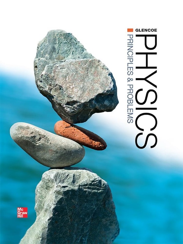 Glencoe Physics: Principles and Problems, Student Edition (PHYSICS:PRINC AND…