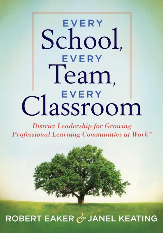Every School, Every Team, Every Classroom: District Leadership for Growing P…