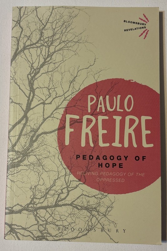 Pedagogy of Hope: Reliving Pedagogy of the Oppressed by Paulo Freire Paperback