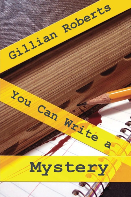 You Can Write a Mystery by Roberts, Gillian [Paperback]