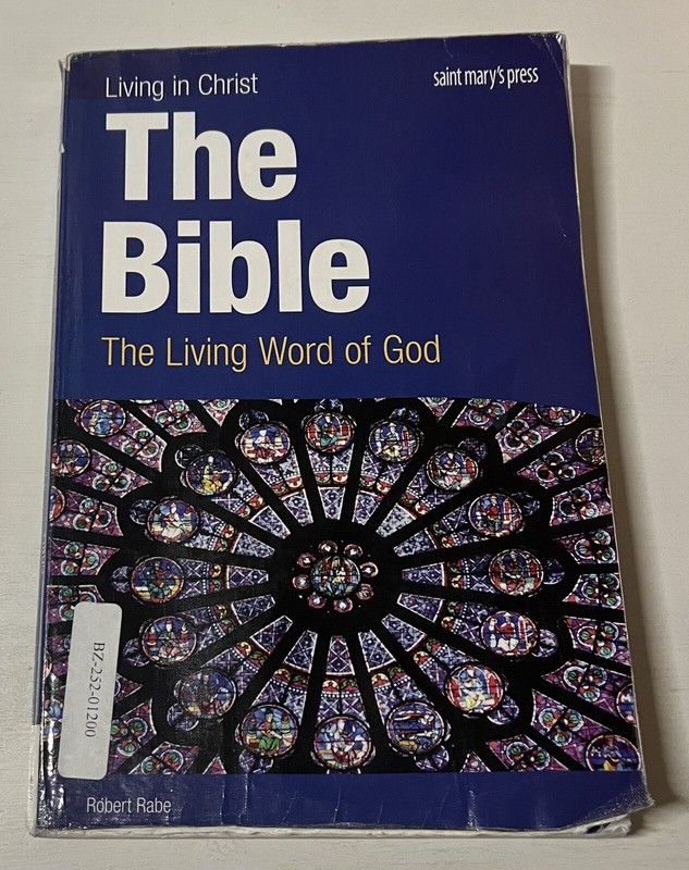 Living in Christ: The Bible– The Living Word of God from St. Mary’s Press