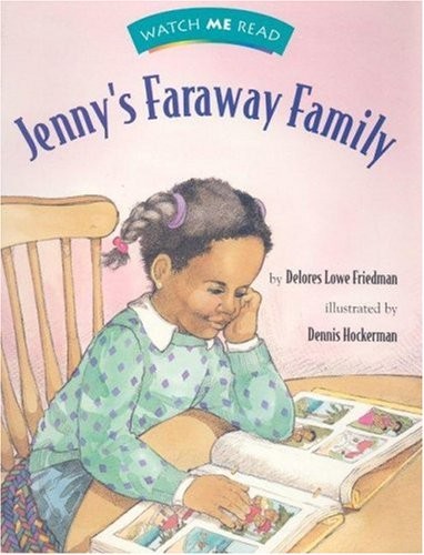 Jenny’s Faraway Family (Watch Me Read, Level 2.2 / Invitations to Literature…