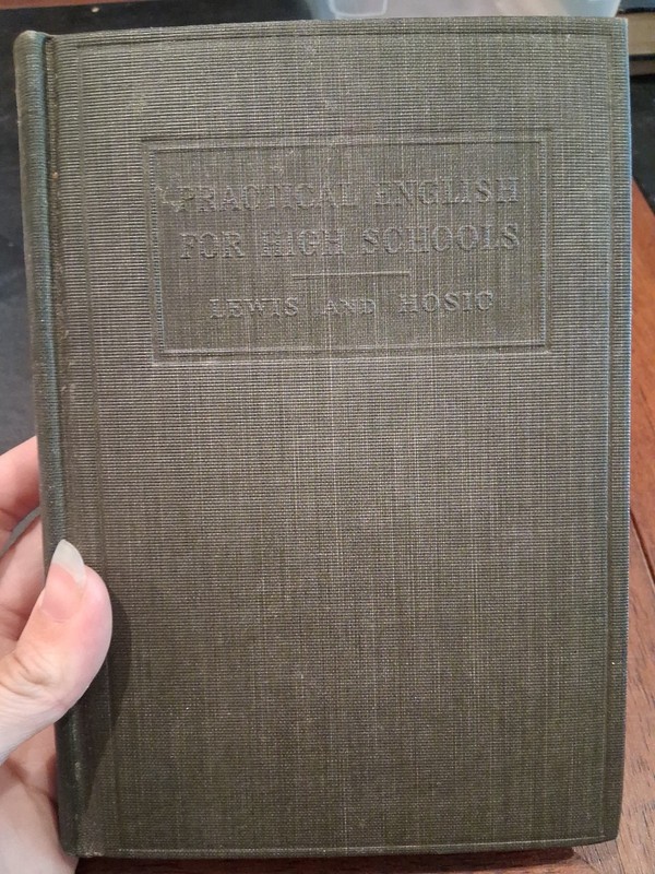 Practical English for High Schools 1916 Lewis Hosic Antique Textbook