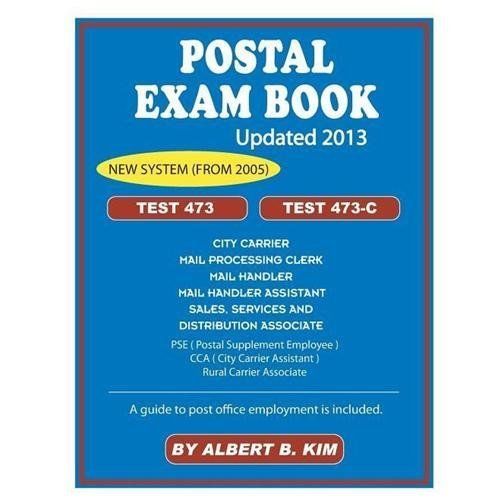 Postal Exam Book : For Test 473 And 473-C by Albert B. Kim (2016, Trade…